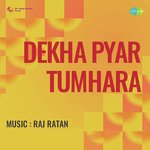 Dekha Pyar Tumhara - Raj Ratan Song Download